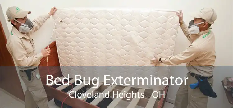 Bed Bug Exterminator Cleveland Heights - OH