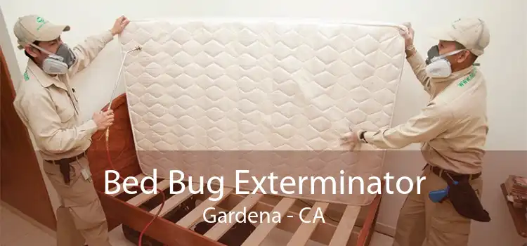 Bed Bug Exterminator Gardena - CA