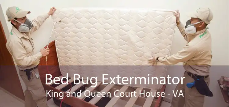 Bed Bug Exterminator King and Queen Court House - VA