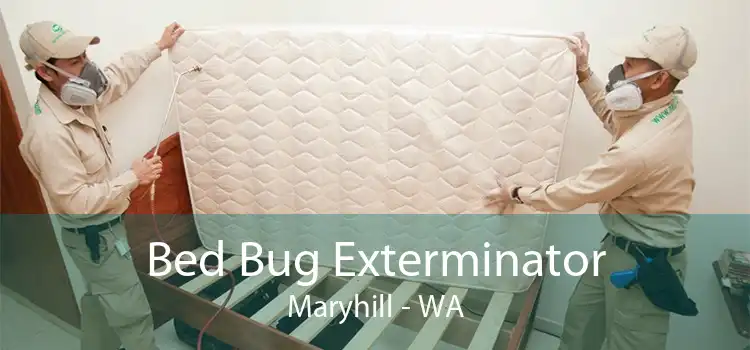 Bed Bug Exterminator Maryhill - WA