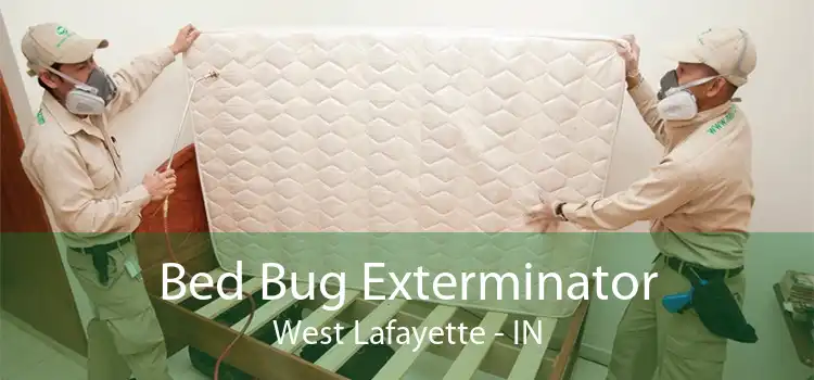 Bed Bug Exterminator West Lafayette - IN