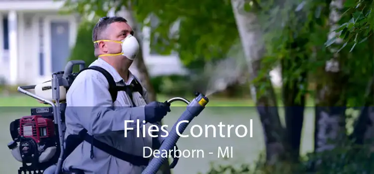 Flies Control Dearborn - MI