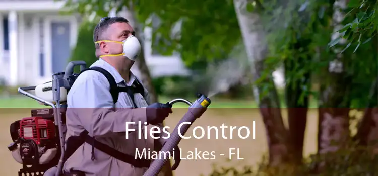 Flies Control Miami Lakes - FL