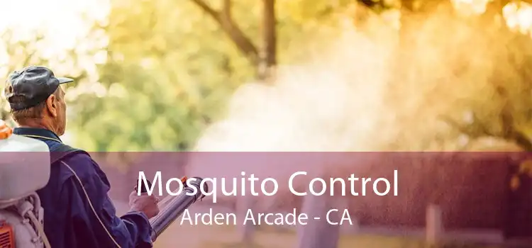 Mosquito Control Arden Arcade - CA