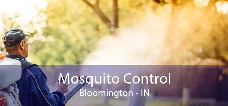 Mosquito Control Bloomington - IN