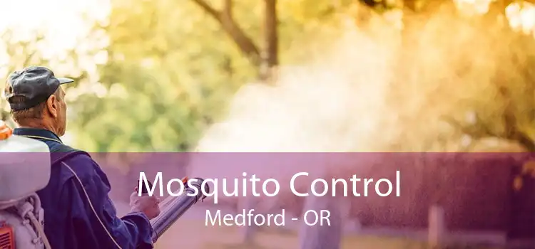 Mosquito Control Medford - OR