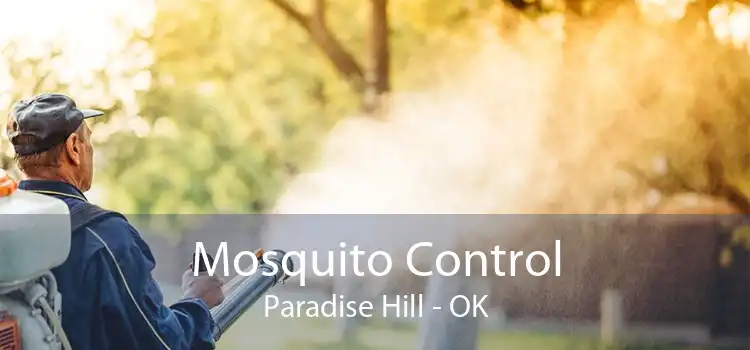 Mosquito Control Paradise Hill - OK