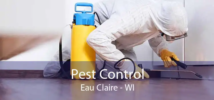 Pest Control Eau Claire - WI