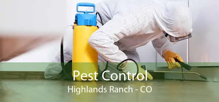 Pest Control Highlands Ranch - CO