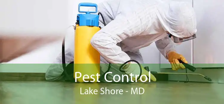 Pest Control Lake Shore - MD