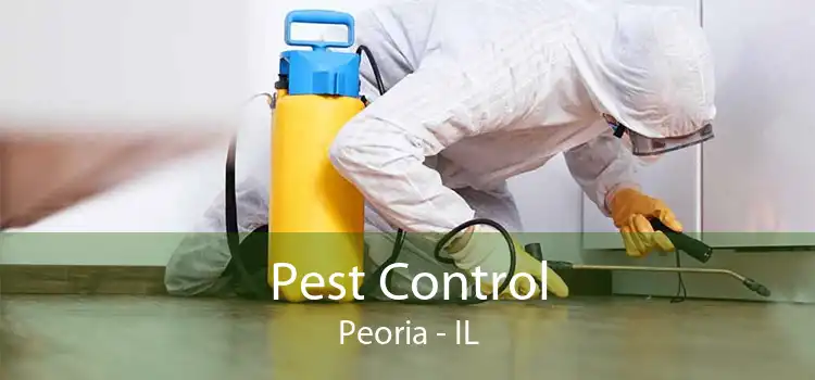 Pest Control Peoria - IL
